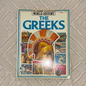 The Usborne Illustrated World History: The Greeks Book